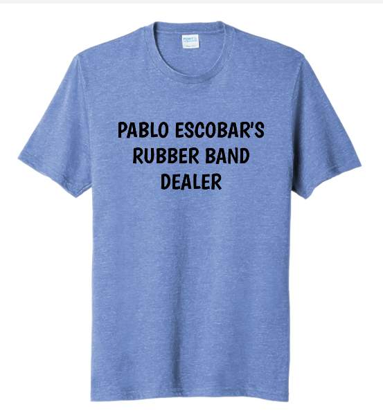 PABLO ESCOBAR'S RUBBER BAND DEALER