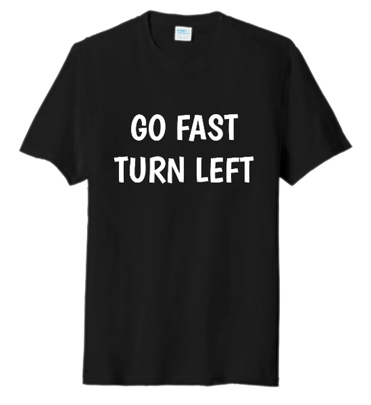 GO FAST TURN LEFT